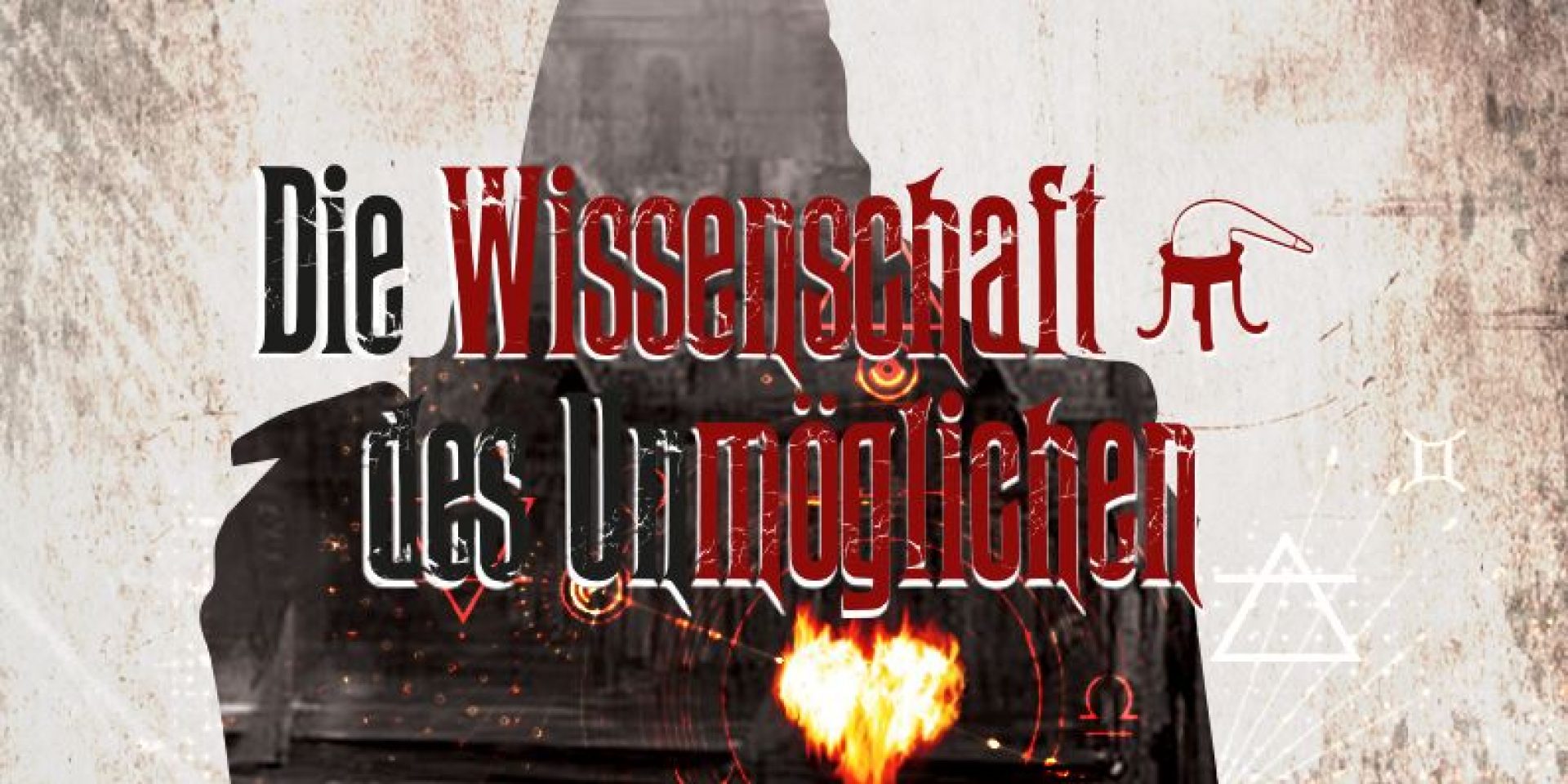 Themenreihe – Die Wissenschaft des Unmöglichen