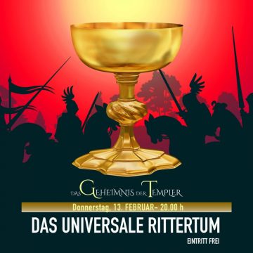 Das Geheimnis der Templer - Das universale Rittertum