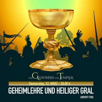 Das Geheimnis der Templer - Geheimlehre und Heiliger Gral