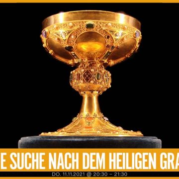 Die Suche nach dem Heiligen Gral
