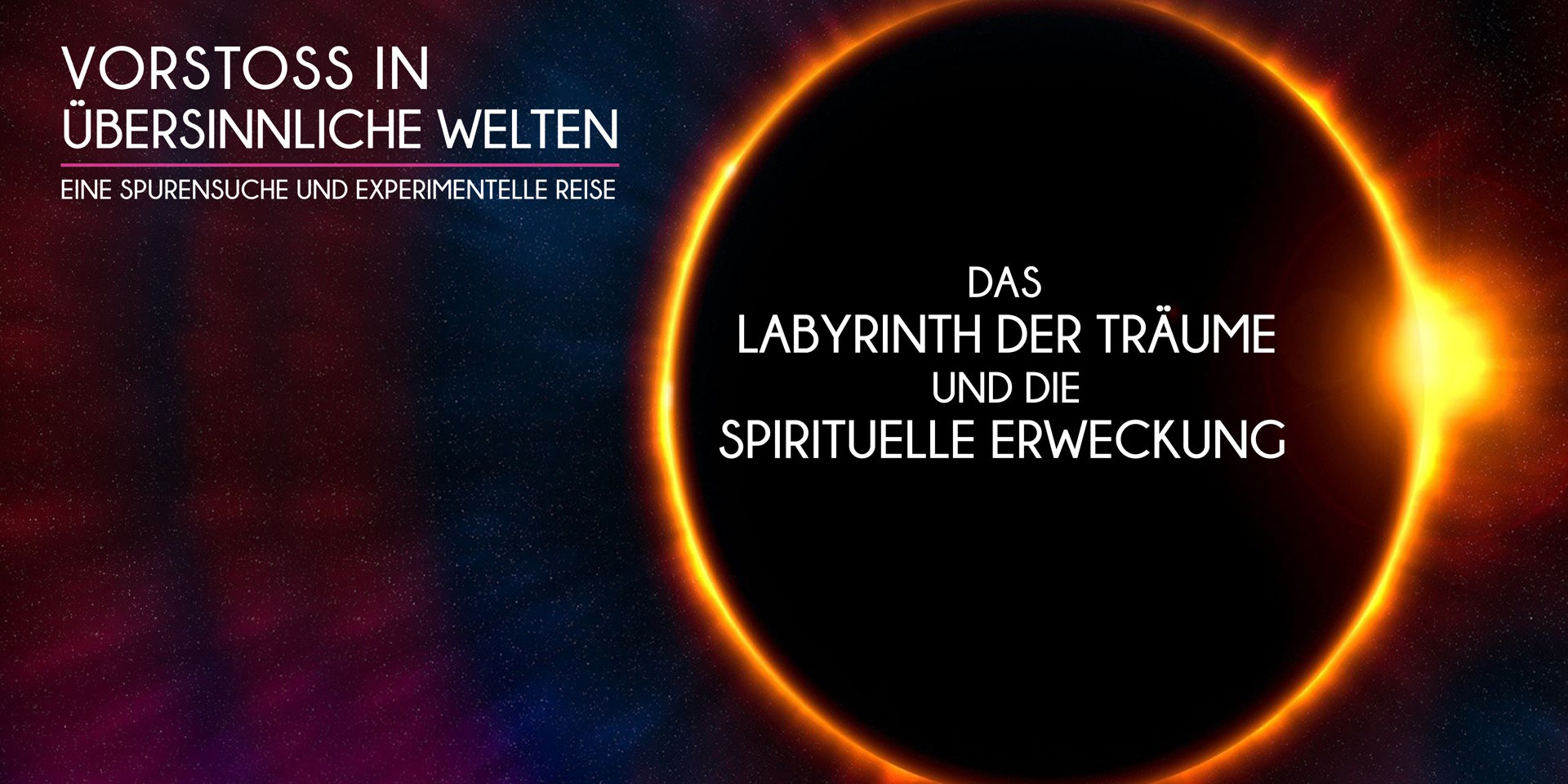 Das Labyrinth der Träume und die spirituelle Erweckung